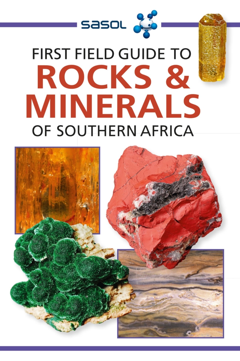 First Field Guide: Rocks & Minerals of Southern Africa